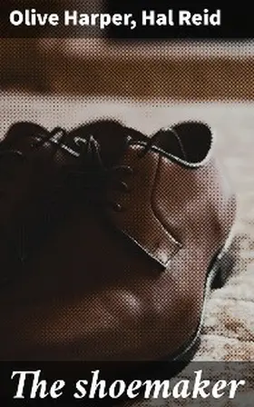 Harper / Reid |  The shoemaker | eBook | Sack Fachmedien