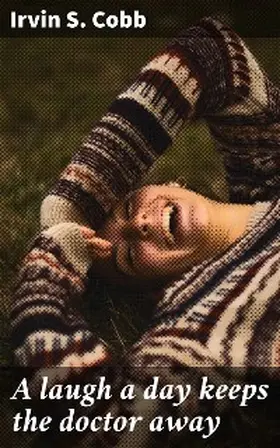 Cobb |  A laugh a day keeps the doctor away | eBook | Sack Fachmedien