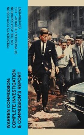 E-Artnow |  Warren Commission: Complete Investigation & Commission's Report (Annotated) | eBook | Sack Fachmedien