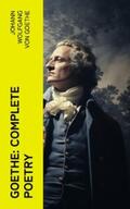 Goethe |  Goethe: Complete Poetry | eBook | Sack Fachmedien