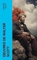 Scott |  Oeuvres de Walter Scott | eBook | Sack Fachmedien