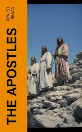 Renan |  The Apostles | eBook | Sack Fachmedien