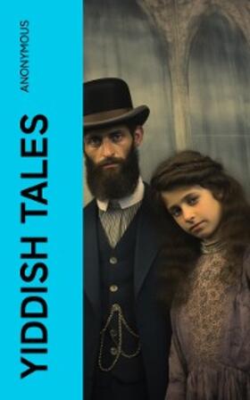 Anonymous |  Yiddish Tales | eBook | Sack Fachmedien