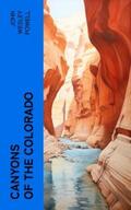 Powell |  Canyons of the Colorado | eBook | Sack Fachmedien