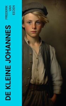 Eeden |  De kleine Johannes | eBook | Sack Fachmedien
