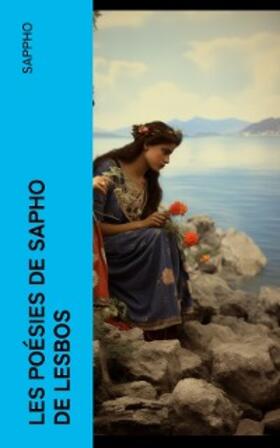 Sappho |  Les poésies de Sapho de Lesbos | eBook | Sack Fachmedien