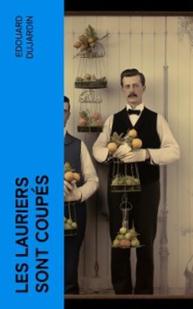 Dujardin |  Les lauriers sont coupés (Annoté) | eBook | Sack Fachmedien