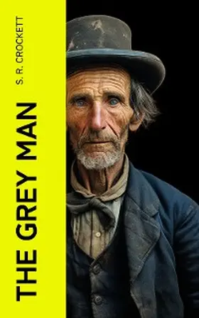 Crockett |  The Grey Man (Annotated) | eBook | Sack Fachmedien