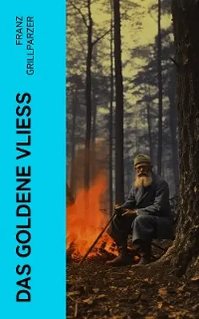 Grillparzer |  Das goldene Vließ | eBook | Sack Fachmedien