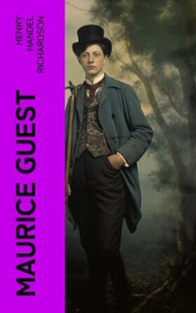 Richardson |  Maurice Guest | eBook | Sack Fachmedien