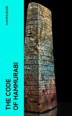 Hammurabi |  The Code of Hammurabi | eBook | Sack Fachmedien