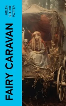 Potter |  Fairy Caravan | eBook | Sack Fachmedien