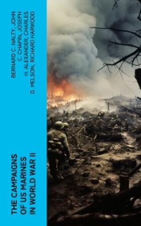 Nalty / Donovan / Cressman |  The Campaigns of US Marines in World War II | eBook | Sack Fachmedien