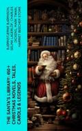 Bjørnson / Lagerlöf / Dickens |  The Santa's Library: 450+ Christmas Novels, Tales, Carols & Legends | eBook | Sack Fachmedien