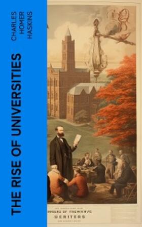 Haskins |  The Rise of Universities | eBook | Sack Fachmedien