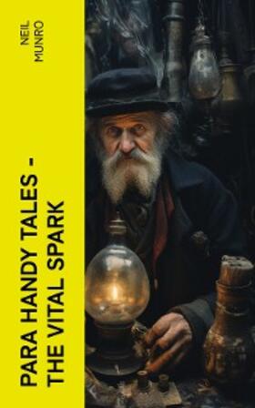 Munro |  Para Handy Tales - The Vital Spark | eBook | Sack Fachmedien