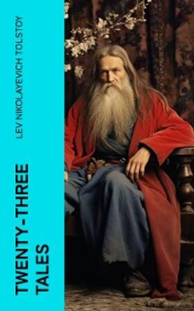 Tolstoy |  Twenty-three Tales | eBook | Sack Fachmedien