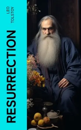 Tolstoy |  Resurrection (Annotated) | eBook | Sack Fachmedien