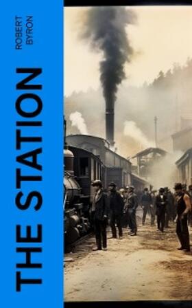 Byron |  The Station | eBook | Sack Fachmedien