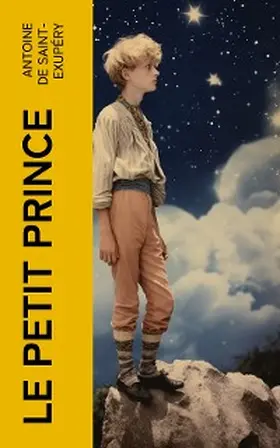 Saint-Exupéry |  Le Petit Prince | eBook | Sack Fachmedien