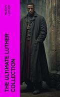 Luther |  The Ultimate Luther Collection | eBook | Sack Fachmedien