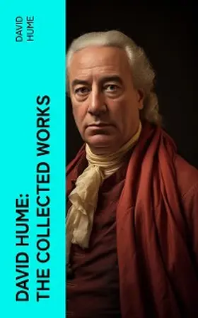Hume |  David Hume: The Collected Works | eBook | Sack Fachmedien