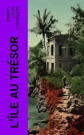Stevenson |  L'Île au trésor (Annoté) | eBook | Sack Fachmedien