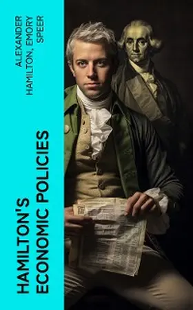 Hamilton / Speer / Lodge |  Hamilton's Economic Policies | eBook | Sack Fachmedien