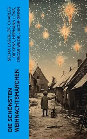 Lagerlöf / Büchner / Burnett |  Die schönsten Weihnachtsmärchen | eBook | Sack Fachmedien