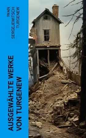 Turgenew |  Ausgewählte Werke von Turgenew | eBook | Sack Fachmedien