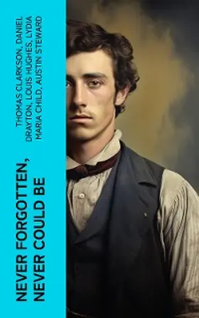 Clarkson / Turner / Bibb |  Never Forgotten, Never Could be | eBook | Sack Fachmedien