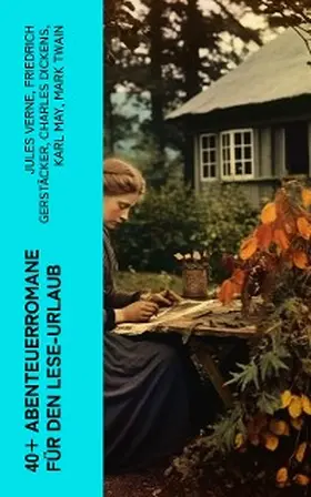 Verne / Doyle / Conrad |  40+ Abenteuerromane für den Lese-Urlaub | eBook | Sack Fachmedien