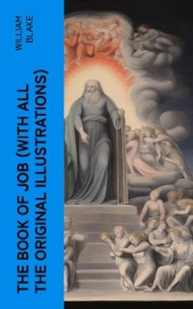 Blake |  The Book of Job (With All the Original Illustrations) (Annotated) | eBook | Sack Fachmedien