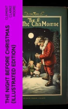Moore |  The Night Before Christmas (Illustrated Edition) | eBook | Sack Fachmedien