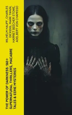 Hauff / Le Fanu / Younger |  The Power of Darkness: 560+ Supernatural Thrillers, Macabre Tales & Eerie Mysteries | eBook | Sack Fachmedien