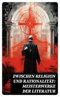 Dostojewski / Mann / Stevenson |  Zwischen Religion und Rationalität: Meisterwerke der Literatur | eBook | Sack Fachmedien