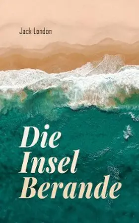 London | Die Insel Berande | E-Book | www.sack.de