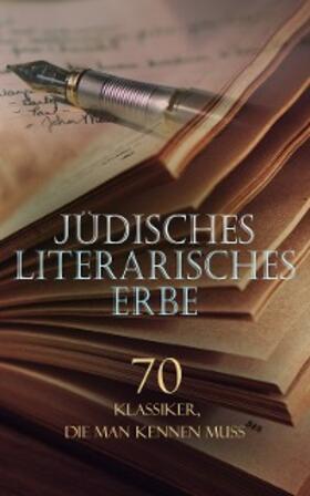 Kafka / Mauthner / Franzos |  Jüdisches literarisches Erbe - 70 Klassiker, die man kennen muss | eBook | Sack Fachmedien
