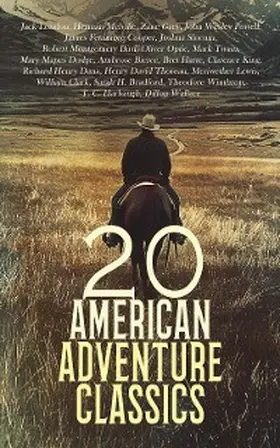London / Dodge / Bierce |  20 American Adventure Classics | eBook | Sack Fachmedien