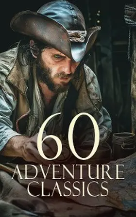 Dumas / Harte / Wells |  60 Adventure Classics | eBook | Sack Fachmedien