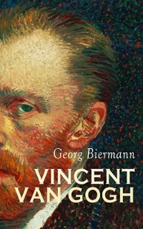 Biermann |  Vincent van Gogh (Kommentiert) | eBook | Sack Fachmedien