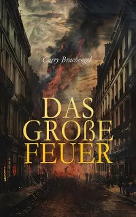 Brachvogel |  Das große Feuer (Kommentiert) | eBook | Sack Fachmedien