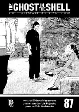 Fujisaku |  The Ghost in The Shell - The Human Algorithm Capítulo 087 | eBook | Sack Fachmedien