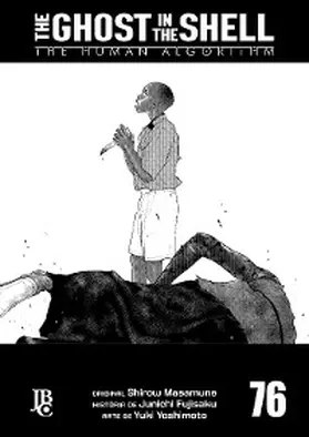 Fujisaku |  The Ghost in The Shell - The Human Algorithm Capítulo 076 | eBook | Sack Fachmedien