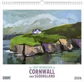  DUMONT - Mit Kat Menschik in Cornwall 2027 – Posterkalender 38x36 cm – Künstlerischer Wandkalender mit 12 Illustrationen, magische Landschaften Südenglands | Sonstiges |  Sack Fachmedien