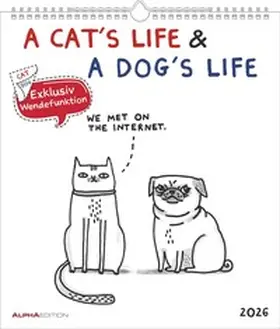 A Cat's Life & A Dogs Life 2026 - Wende-Kalender - Wand-Kalender - Broschüren-Kalender - 30x30 - 30x60 geöffnet - Katzen & Hunde - Cartoon | Sonstiges |  Sack Fachmedien