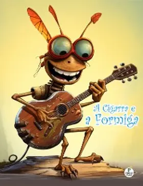 Esopo |  A Cigarra e a Formiga | eBook | Sack Fachmedien