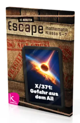 Hild / Lutz |  45 Minuten Escape - X/371: Gefahr aus dem All | Sonstiges |  Sack Fachmedien