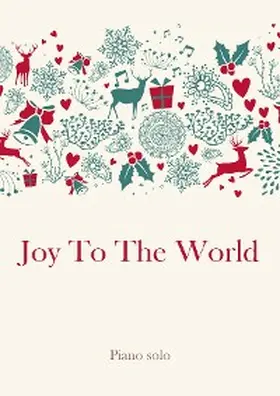 Traditional |  Joy To The World | eBook | Sack Fachmedien
