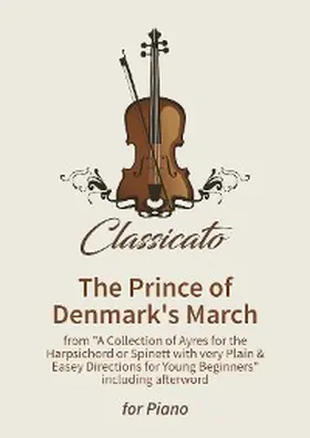 Clarke |  The Prince of Denmark's March | eBook | Sack Fachmedien